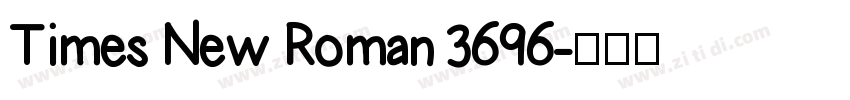 Times New Roman 3696字体转换